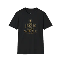 Jesus made me whole