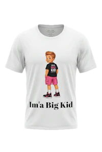 I'ma Big Kid white T-shirt