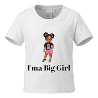 a white t - shirt that says i'm a big girl